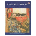 Shoes and Pattens (Medieval Finds from Excavations in London #2)