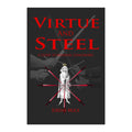 Virtue and Steel: A Guide to Medieval Longsword - Jordan Mock