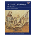 Dress Accessories, C. 1150- C. 1450 (Medieval Finds from Excavations in London #3)