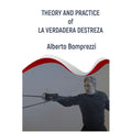 Theory and Practice of La Verdadera Destreza