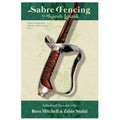 Sabre Fencing by Károly Leszák: Austro-Hungarian Military Sabre Series, vol. 2